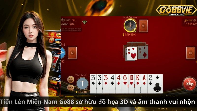 Tiến Lên Miền Nam Go88 sở hữu đồ họa 3D và âm thanh vui nhộn