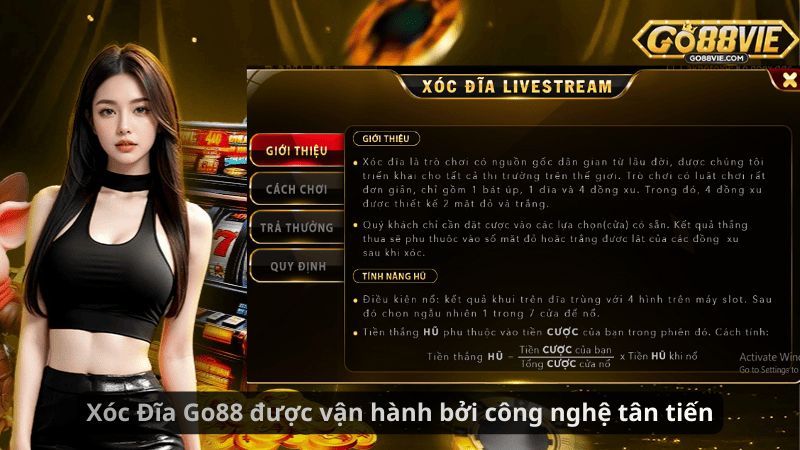 Xóc Đĩa Go88 được vận hành bởi công nghệ tân tiến